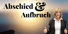 Abschied und Aufbruch